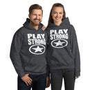 Play Strong SUPER STAR Unisex Cozy Strong Hoodie