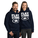Play Strong SUPER STAR Unisex Cozy Strong Hoodie