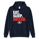 EAT. SLEEP. SOCCER. Unisex Hoodie