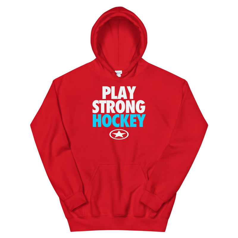 PLAY STRONG HOCKEY Unisex Hoodie