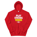 PLAY STRONG TENNIS Unisex Hoodie