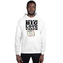 DREAM BIG THANKS COACH Unisex Hoodie
