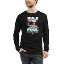 WATER POLO RULE THE POOL Unisex Long Sleeve Tee