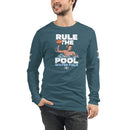 WATER POLO RULE THE POOL Unisex Long Sleeve Tee
