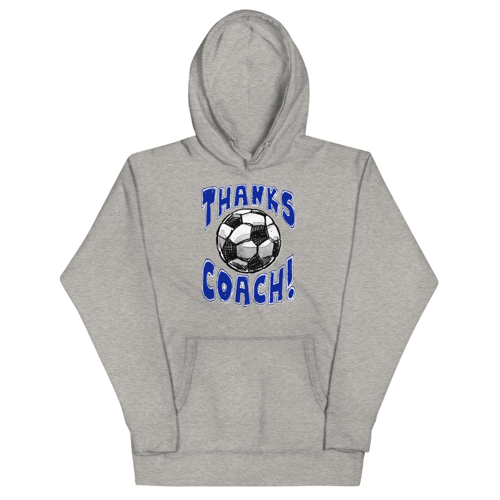 Soccer Thanks Coach! Unisex Hoodie