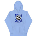 Soccer Thanks Coach! Unisex Hoodie
