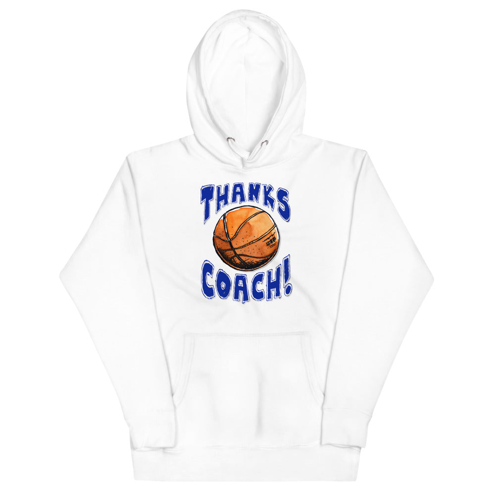 Basketball Thanks Coach! Unisex Hoodie