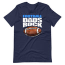FOOTBALL DADS ROCK! Premium MEN'S Tee