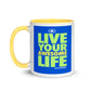 LIVE YOUR AWESOME LIFE Mug