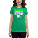 Lacrosse Moms Rock Women's short sleeve t-shirt